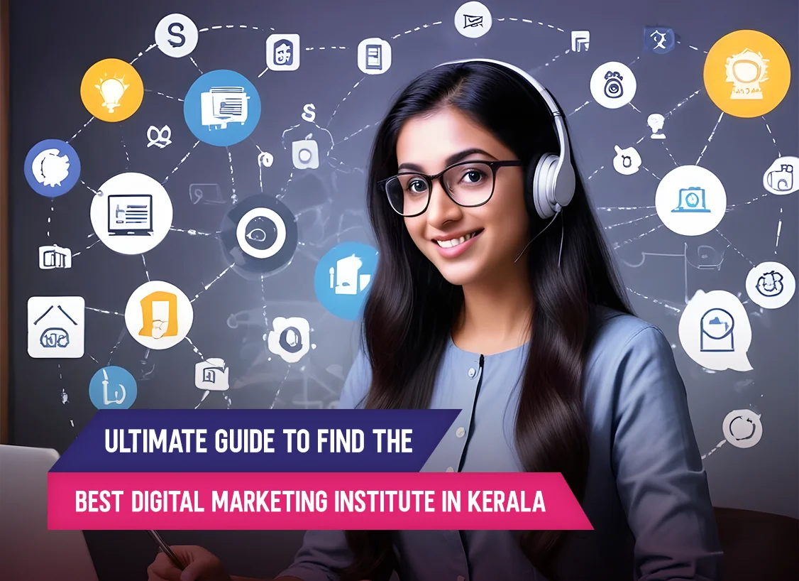 Best Digital Marketing Institute in Kerala